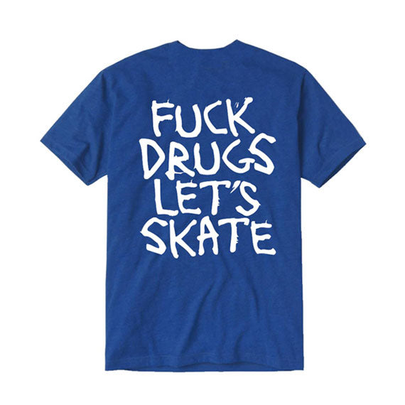 Heroin Fuck Drugs T-Shirt - Blue
