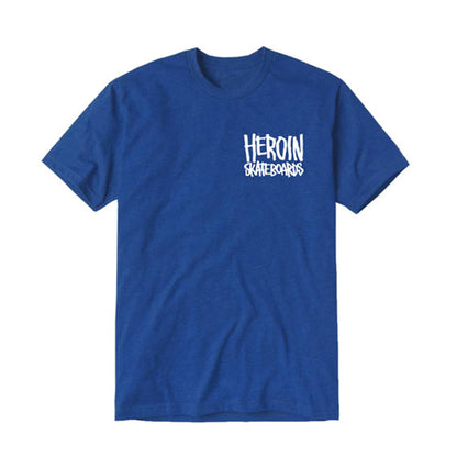 Heroin Fuck Drugs T-Shirt - Blue
